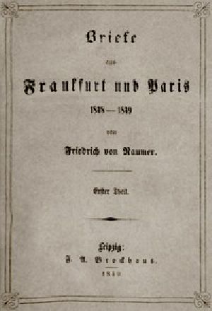 [Gutenberg 50870] • Briefe aus Frankfurt und Paris 1848-1849 (1/2)